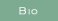 BIO